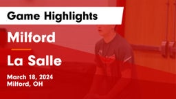 Milford  vs La Salle  Game Highlights - March 18, 2024