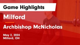Milford  vs Archbishop McNicholas  Game Highlights - May 2, 2024