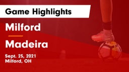 Milford  vs Madeira  Game Highlights - Sept. 25, 2021