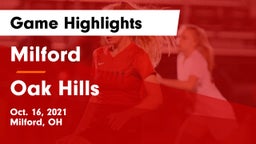 Milford  vs Oak Hills  Game Highlights - Oct. 16, 2021