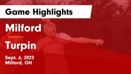 Milford  vs Turpin  Game Highlights - Sept. 6, 2022