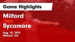 Milford  vs Sycamore  Game Highlights - Aug. 25, 2022
