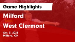 Milford  vs West Clermont  Game Highlights - Oct. 3, 2023
