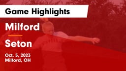 Milford  vs Seton  Game Highlights - Oct. 5, 2023