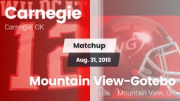 Matchup: Carnegie  vs. Mountain View-Gotebo  2018