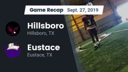 Recap: Hillsboro  vs. Eustace  2019