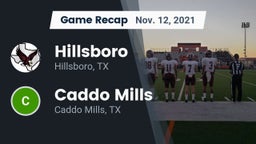 Recap: Hillsboro  vs. Caddo Mills  2021