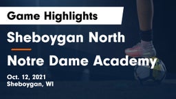 Sheboygan North  vs Notre Dame Academy Game Highlights - Oct. 12, 2021