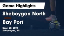 Sheboygan North  vs Bay Port  Game Highlights - Sept. 20, 2022