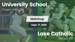 Matchup: University School vs. Lake Catholic  2020