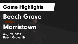 Beech Grove  vs Morristown Game Highlights - Aug. 25, 2022