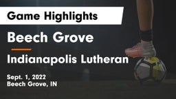 Beech Grove  vs Indianapolis Lutheran  Game Highlights - Sept. 1, 2022