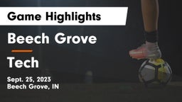 Beech Grove  vs Tech Game Highlights - Sept. 25, 2023