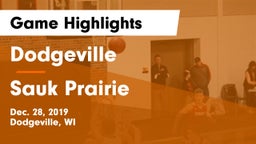 Dodgeville  vs Sauk Prairie  Game Highlights - Dec. 28, 2019