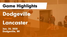 Dodgeville  vs Lancaster  Game Highlights - Jan. 24, 2020