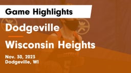 Dodgeville  vs Wisconsin Heights  Game Highlights - Nov. 30, 2023