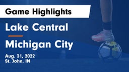 Lake Central  vs Michigan City  Game Highlights - Aug. 31, 2022