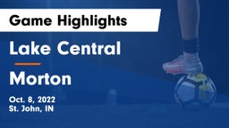 Lake Central  vs Morton  Game Highlights - Oct. 8, 2022