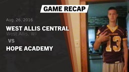 Recap: West Allis Central  vs. Hope Academy 2016