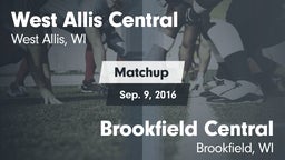 Matchup: West Allis Central vs. Brookfield Central  2016
