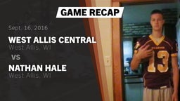 Recap: West Allis Central  vs. Nathan Hale  2016