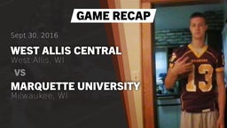 Recap: West Allis Central  vs. Marquette University  2016