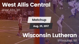 Matchup: West Allis Central vs. Wisconsin Lutheran  2017