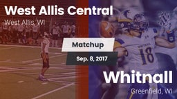 Matchup: West Allis Central vs. Whitnall  2017