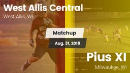 Matchup: West Allis Central vs. Pius XI  2018