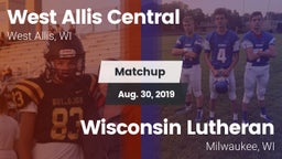 Matchup: West Allis Central vs. Wisconsin Lutheran  2019