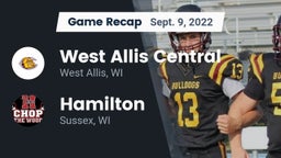 Recap: West Allis Central  vs. Hamilton  2022