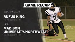 Recap: Rufus King  vs. Madison University/Northwest  2016