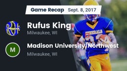 Recap: Rufus King  vs. Madison University/Northwest  2017