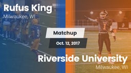 Matchup: Rufus King High vs. Riverside University  2017