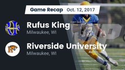 Recap: Rufus King  vs. Riverside University  2017