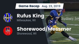 Recap: Rufus King  vs. Shorewood/Messmer  2019