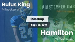 Matchup: Rufus King High vs. Hamilton  2019