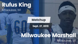 Matchup: Rufus King High vs. Milwaukee Marshall  2019