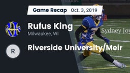 Recap: Rufus King  vs. Riverside University/Meir 2019