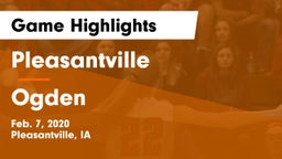 Pleasantville  vs Ogden  Game Highlights - Feb. 7, 2020