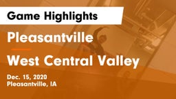 Pleasantville  vs West Central Valley  Game Highlights - Dec. 15, 2020