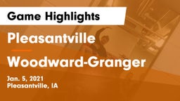 Pleasantville  vs Woodward-Granger  Game Highlights - Jan. 5, 2021