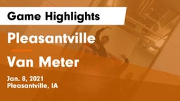 Pleasantville  vs Van Meter  Game Highlights - Jan. 8, 2021