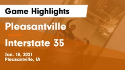 Pleasantville  vs Interstate 35  Game Highlights - Jan. 18, 2021