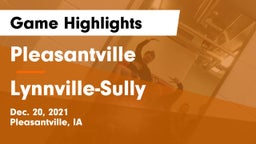 Pleasantville  vs Lynnville-Sully  Game Highlights - Dec. 20, 2021