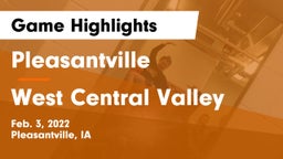Pleasantville  vs West Central Valley  Game Highlights - Feb. 3, 2022