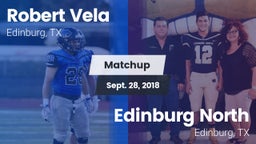 Matchup: Robert Vela High vs. Edinburg North  2018