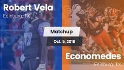 Matchup: Robert Vela High vs. Economedes  2018