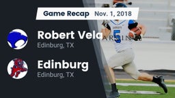 Recap: Robert Vela  vs. Edinburg  2018