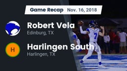 Recap: Robert Vela  vs. Harlingen South  2018